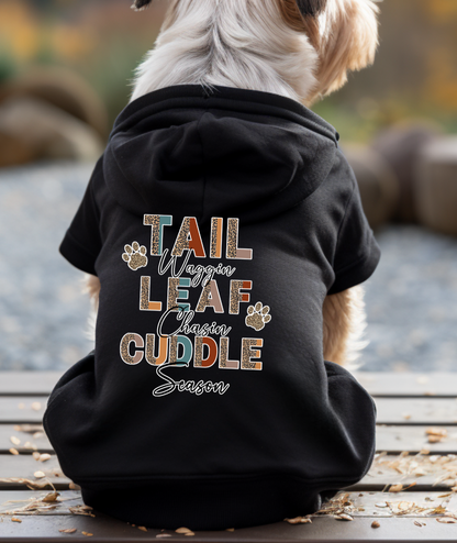 Custom Fall Pet Hoodie - Tail Waggin, Leaf Chasin, Cuddle Season | Animal Print Design